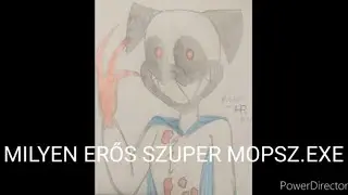 Milyen erős Szuper Mopsz.EXE?
