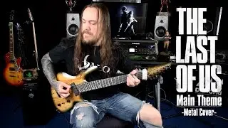 The Last of Us - Main Theme (Metal Cover by Skar Productions)