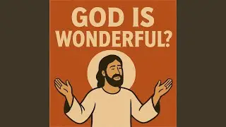 God is Wonderfull