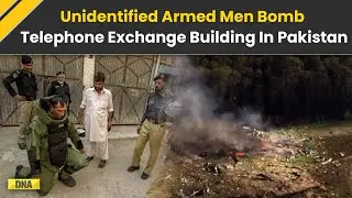 Pakistan News: Unknown Armed Men Blow Up Telephone Exchange Building In Pak's Khyber Pakhtunkhwa
