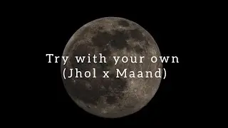 Try with your own voice|Jhol x Maand _ song mashup|Subscribe for more