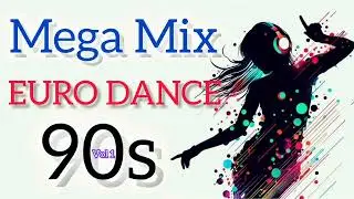 Mega Mix EURO DANCE 90s (vol 1)