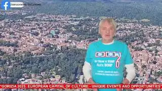 &ldquo;Gorizia 2025: European Capital of Culture - Unique Events and Opportunities&rdquo;