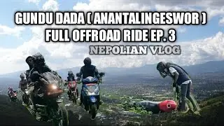 GUNDU DADA ( ANANTALINGESWOR ) / OFFROAD RIDE EP. 3 / #NEPOLIANVLOG #MOTOVLOG #OFFROADRIDE