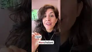 How to pronounce NONCHALANT