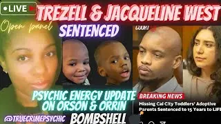 TREZELL & JACQUELINE WEST SENTENCED 4 UNALIVING ORRIN & ORSON | WHY CINCERE & CLASSIC WERENT FOUND