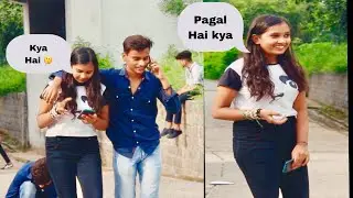 Hugging Random cute 😍 grils Prank ||epic  reachtion 😊||prank bye kx prank boy