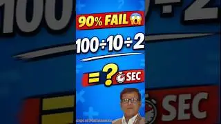 Division Illusion 😱 | 90% Fail This Simple Math | 100&divide;10&divide;2