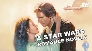 Did They Make a Star Wars Romance Novel? - The Princess and the Scoundrel Book Review