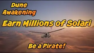 Solo Players: This Is How You Get Rich in Dune Awakening