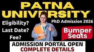 🔥600+ Seats🔥Patna University PhD Notification Out💥 Complete Details ✅