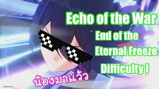 Honkai : Star Rail - Echo of War : End of the Eternal Freeze Difficulty I