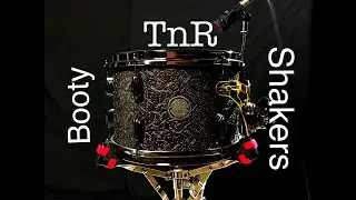 TnR Booty Shakers