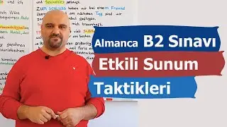 B2 1. Ders Präsentation Tüyoları | Almanca B2 Sınavı Genel Bilgilendirme | Hacı Ahmet Altıner