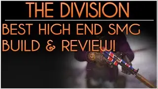 The Division. My Best SMG In The Game. Navy MP5 High End SMG. Vector SMG ACP Comparison.