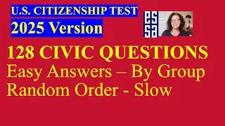 NEW 2025 Version US Citizenship Test &ndash; 128 Civics Questions & Answers - Slow by Group (1/10)