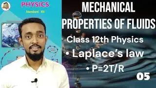 Laplace&rsquo;s law || 12th physics || mechanical properties of fluids | L-5 | hsc.