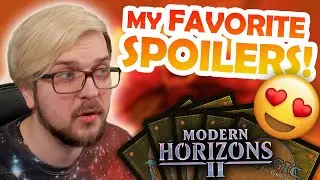My FAVORITE Modern Horizons 2 spoilers!