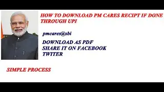 HOW TO DOWNLOAD PM CARES DONATION RECIPT IF DONE THROUGH UPI | PM CARES FUND | FULL INFORMATION |