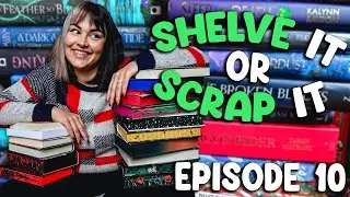 This Video Won't End Until I Unhaul 10 Books 📚 SHELVE IT OR SCRAP IT EPISODE 10