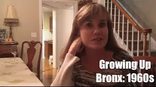 Growing Up Bronx: 1960s (Part 2 of 2)