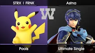 Ultimate Wanted #5 - Single Pools - STRX | FRNK (Pikachu) Vs. Astna (Marth) SSBU Ultimate Tournament