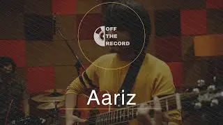 Off The Record: @aarizsaiyed