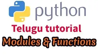 Python telugu tutorial 3 - Python modules and functions