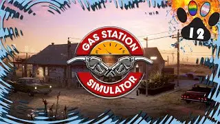 Gas Station Simulator - part 12 : We have a bus stop, and some party people !