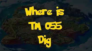 Where Is: TM 055 - Dig (Location 2) (Pokemon Scarlet & Violet)