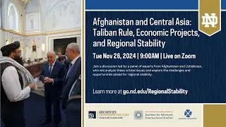 Afghanistan and Central Asia: Taliban Rule, Economic Projects, and Regional Stability
