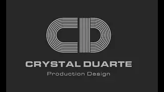 Crystal Duarte : Production Design