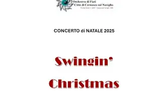 SWINGIN' CHRISTMAS 2025 - Orchestra di Fiati Citt&agrave; di Cernusco sul Naviglio