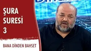 ŞURA SURESİ 3 - İhsan Eliaçık - Bana Dinden Bahset (20.02.2015)