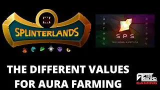 THE DIFFERENT VALUES FOR AURA FARMING (SPLINTERLANDS)