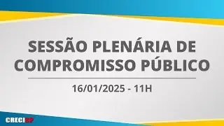 16/01/2026 - 11h00 - Plenária de Compromisso