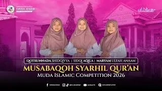 Sidqi Aqila Juwiane_MI Darul Khair_MSQ_Muda Islamic Competition 2026