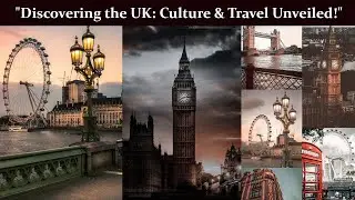 Top 10 places to Visit in UK | UK Travel Guide