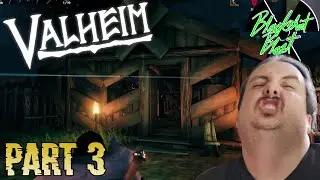BSB & @Teuty Play Valheim Part 3