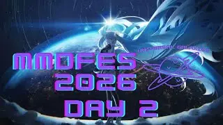 🪐MMDFES 2026 (Universal Galaxies) [Day 2]🪐