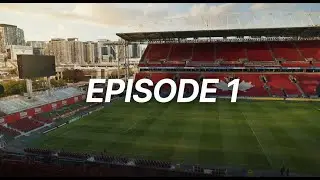 Toronto on the Road to the FIFA World Cup 2026 | Episode 1: The Spirit of 2026 Starts Here