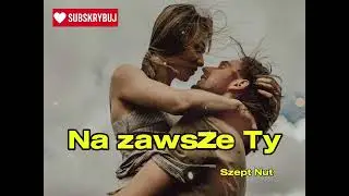 🤍 Na zawsze Ty 💫 | Szept Nut | Polish Wedding Song