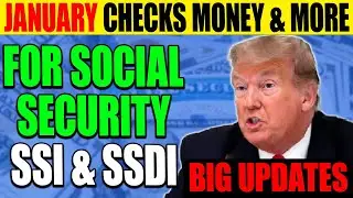 January Checks Money & More | Big Updates for Social Security, SSI & SSDI