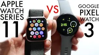 Apple Watch Series 11 против Google Pixel Watch 3! (Сравнение) (Обзор)