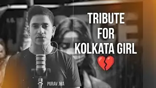purav jha make a song | tribute for Kolkata girl by rap song | purav jha paroady video