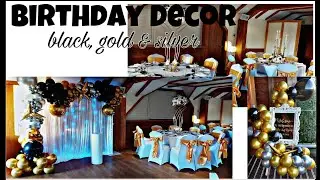 black, Gold and silver birthday decor idea