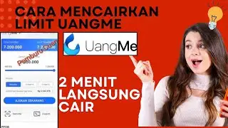 Cara Mencairkan Limit Pinjaman Online Di Uangme || 2 Menit Langsung Cair