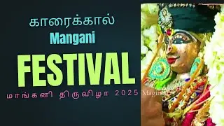 Mangani festival vibe in Karaikal.Raw footages of lord procession and strewing of mangoes..