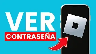 Cómo Ver Tu Contraseña de Roblox ✅ 2024