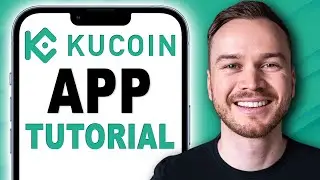 KuCoin App Tutorial: How to Use KuCoin App (Step-by-Step)